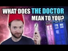 What Does The Doctor Mean to You? | Idea Channel | PBS Digital Studios