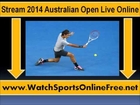 watch Australian Open Finals live free Rafael Nadal vs. Stanislas Wawrinka Justin tv, roku