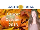 Cancer October 2013 with astrolada.com