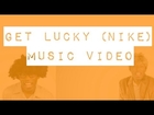 Get Lucky (Nike) Full Video - #GetLuckyNike