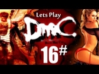 Lets Play DmC Devil May Cry HD Part 16 - Devil Hunter - Gameplay Commentary With oOSkullRipperOo