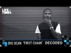 Big Sean Breaks Down 