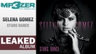 Selena Gomez Stars Dance Full Album LEAKED [LINK IN DESCRIPTION]