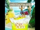 Baby Alice - Piña Colada Boy (Dr.Bass 2k13 Remix)