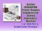 Brother LB-6800PRW Project Runway Computerized Sewing Embroidery Machine w/ USB Port and Grand Slam Package - Best Embroidery Sewing Machine Reviews