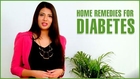 Top 10 Home Remedies to Manage Diabetes at Home